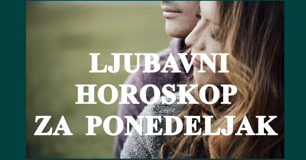 Dnevni Ljubavni Horoskop Za 5 Decembar Sreca Kuca Ponedeljak