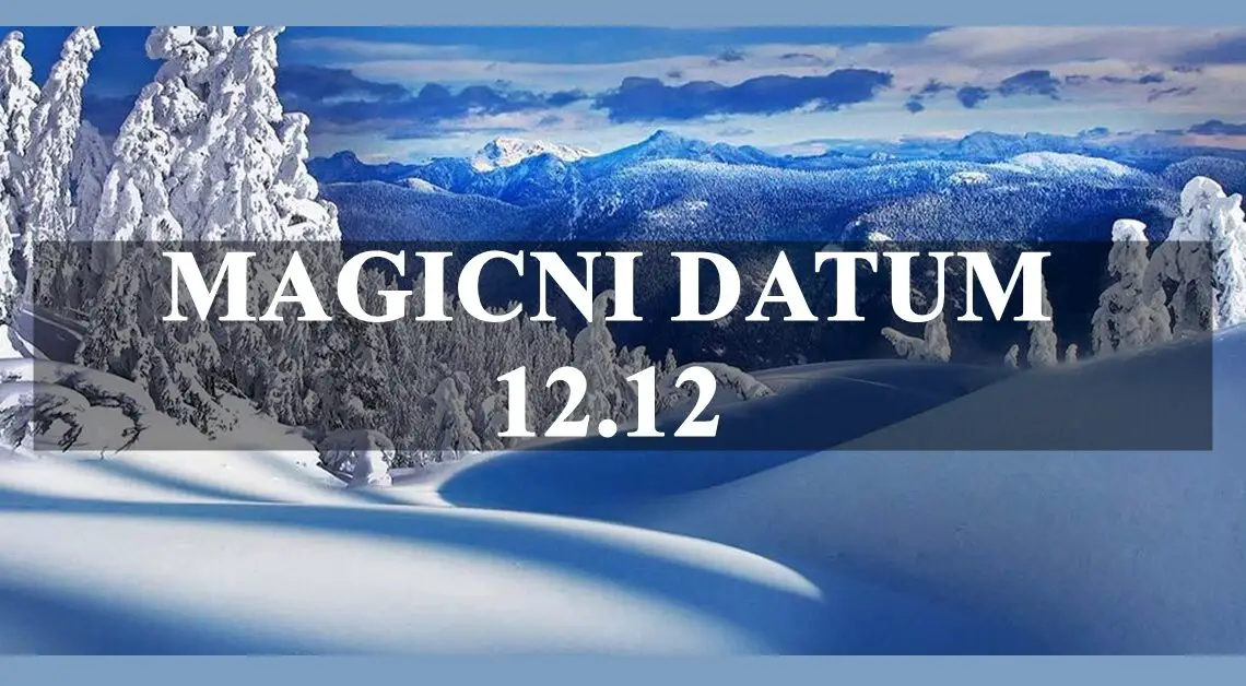 Danas je magicni 12.12:Evo sta ovaj datum donosi tvom znaku zodijaka!