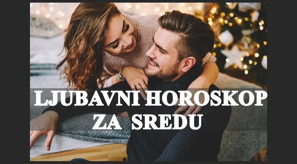 Ljubavni horoskop za sredu,7.decembar:Danas nekome sledi kraj ljubavne veze!