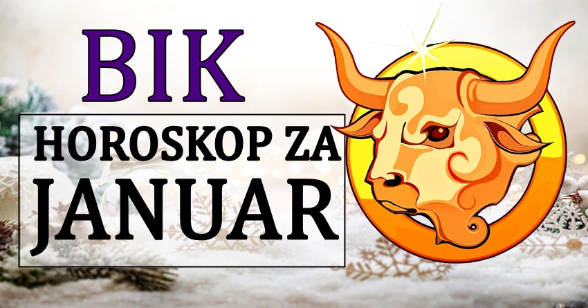Mesecni horoskop za januar za bika:Ovo je vreme ostvarenja zelja!