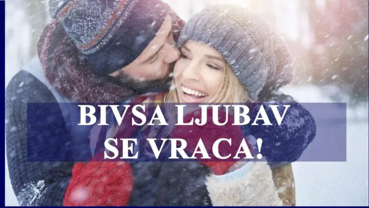 Bivsa ljubav ovih znakova im se vraca u zivot do kraja meseca!