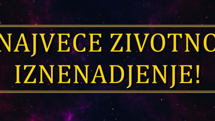 Ovaj znak ce biti silno iznenadjen u danima koji su pred nama:Ceka ga velika sreca!