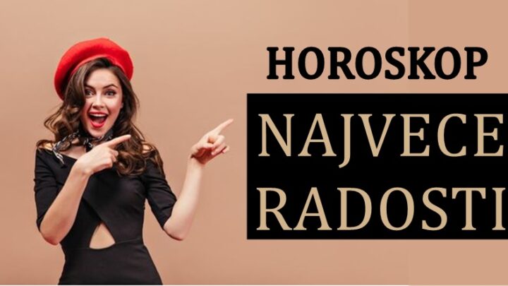 Horoskop najveće radosti: Ovim znacima period do kraja meseca donosi mnogo toga lepog!