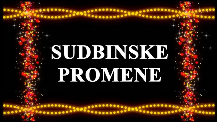 Sudbina ima planove koje ne ocekujemo:Evo koji zodijaci ce biti sokirani zivotnim promenama!