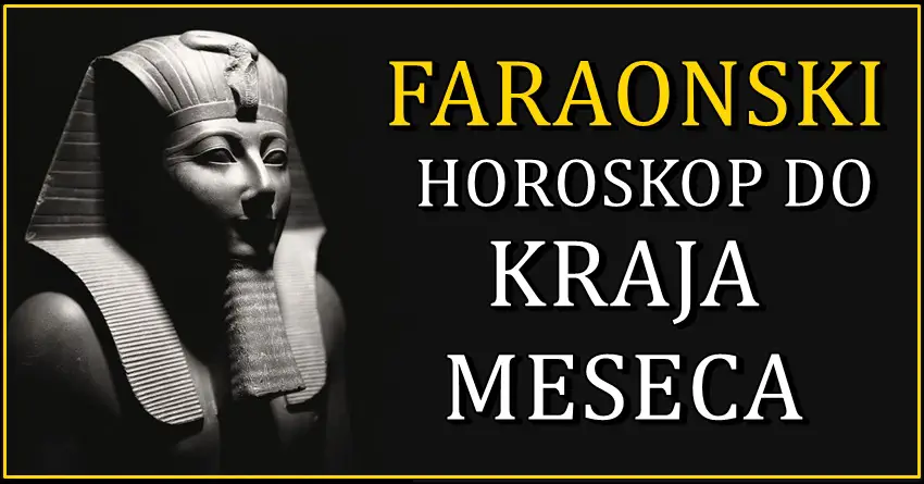 Faraonski horoskop do kraja meseca: Jarcu stižu promene, a OVIM znacima velika tuga!