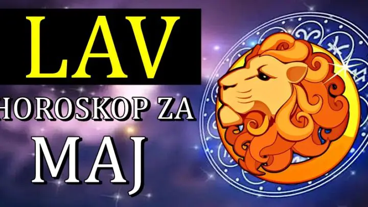 Lav:Mesecni horoskop za maj-zavirite u tajne svoje buducnosti!