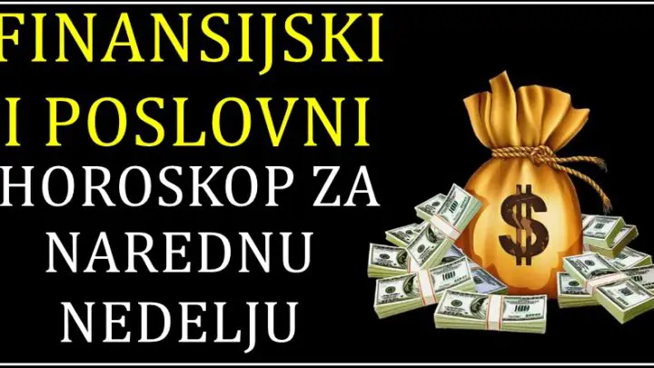 Finansijski i poslovni horoskop za narednu nedelju: Jarčeve čekaju divni dani!