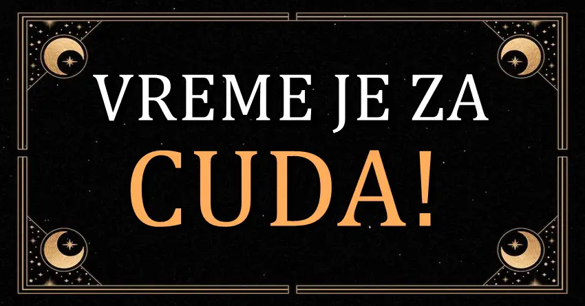 Do kraja aprila,cuda ce biti moguca u danima koji su pred nama-nekome se sve menja iz korena!