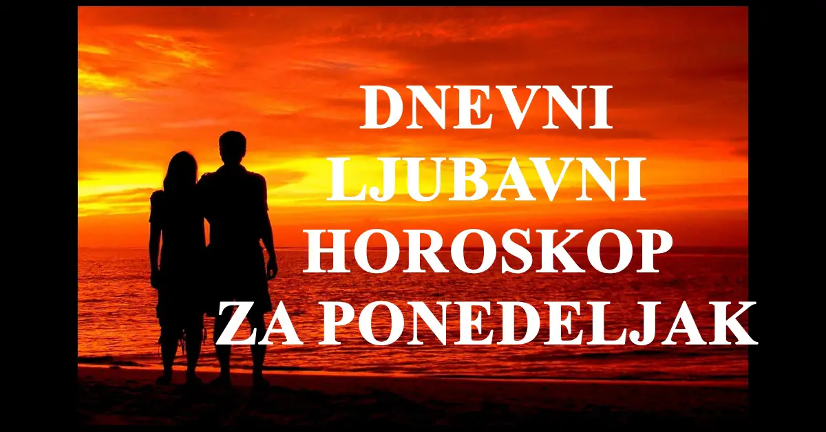 Dnevni Ljubavni Horoskop Za 17.april:Bitno Je Da Znate...