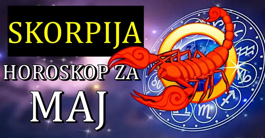 Skorpija-mesecni horoskop za maj:Evo sta vas ceka do kraja meseca!