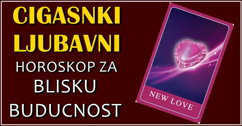 Ljubavni ciganski horoskop za blisku budućnost: Sreća stiže Jarcu, dok OVOG znaka čeka KRAJ VEZE!