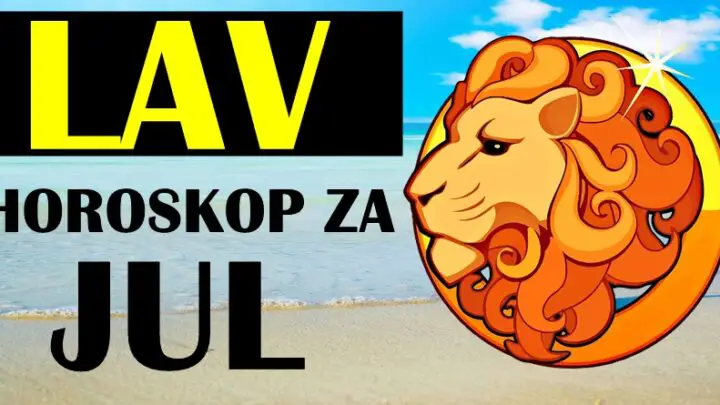 Lav-mesecni horoskop za jul:Vreme je da saznate sta vas ceka!
