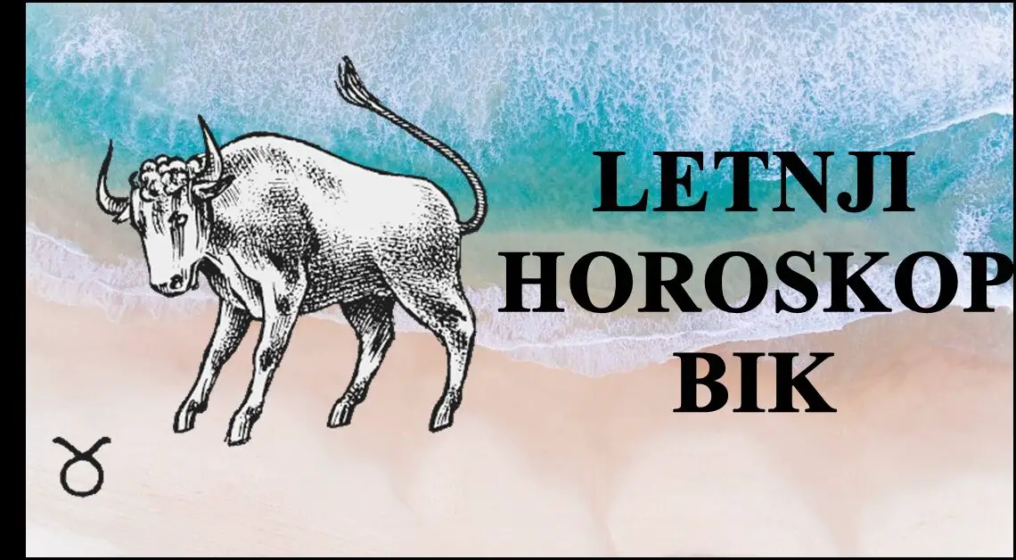 Bik-horoskop za leto:Evo sta vam donosi naredni period i kome slede sjajni meseci!