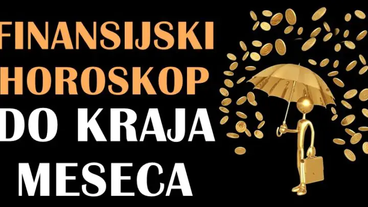 FINANSIJSKI HOROSKOP DO KRAJA MESECA: Ovog znaka čeka idealna poslovna ponuda!