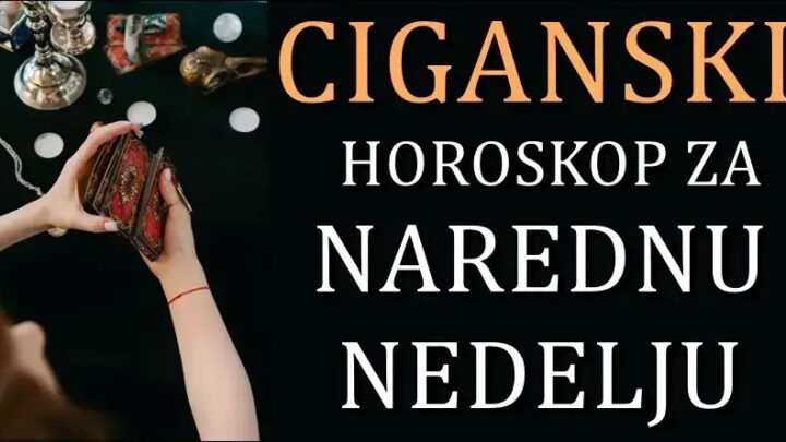 Ciganski horoskop za narednu nedelju: Vodolijama neće biti lako, ali se to ne može reći za OVE znakove!
