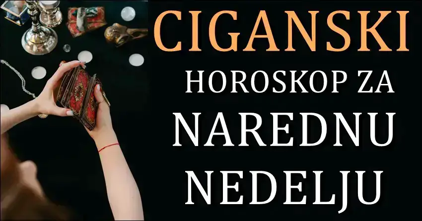 Ciganski horoskop za narednu nedelju: Vodolijama neće biti lako, ali se to ne može reći za OVE znakove!