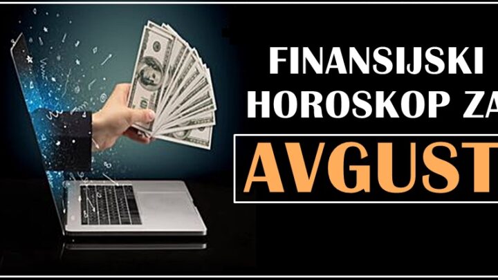 FINANSIJSKI HOROSKOP ZA AVGUST: Jarčevi će moći da budu zadovoljni sa onim što im stiže!