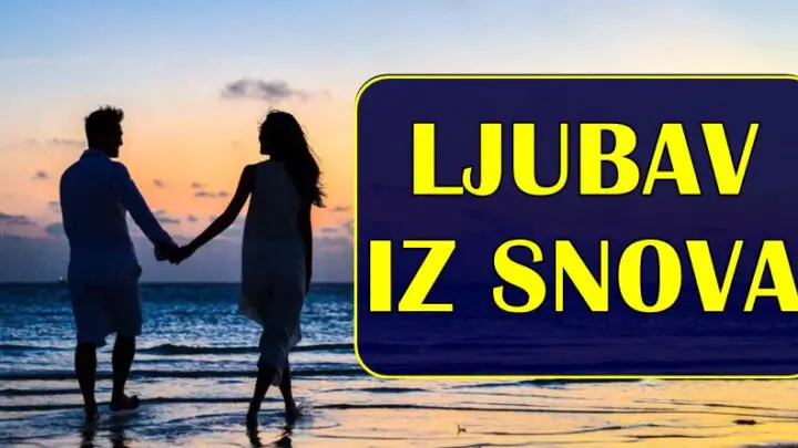 Najlepsi trenuci ikada:Ovi znaci ce konacno sresti osobu iz svojih snova!