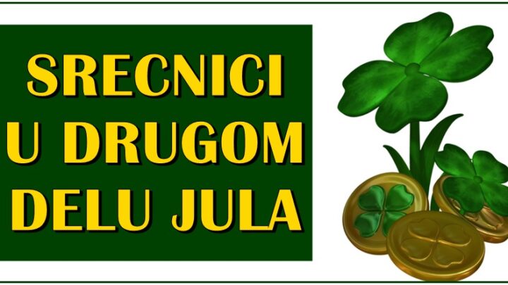 Danas pocinje drugi deo meseca:Evo kome sledi sjajan period do 31.jula!