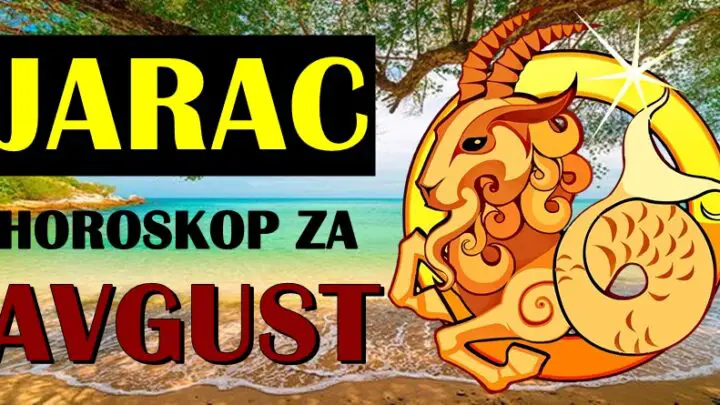 Jarac tokom avgusta:Nemojte ocekivati mnogo,mozete se razocarati!