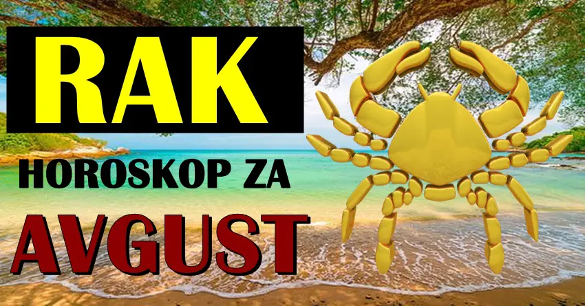 Rakovi tokom avgusta:Saznajte sta donosi ovaj mesec!