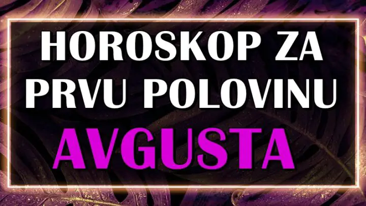 Horoskop od 1. do 15.avgusta:Prvi dani novog meseca donose velika desavanja!
