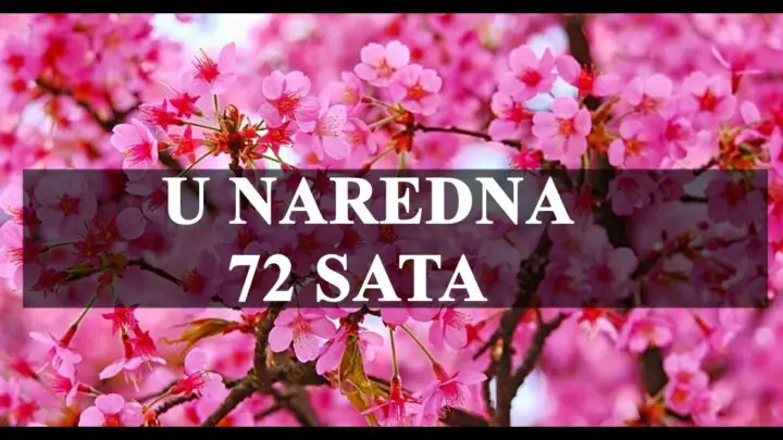 U naredna 72 sata za nekoga moze da bude izrazito lep period .