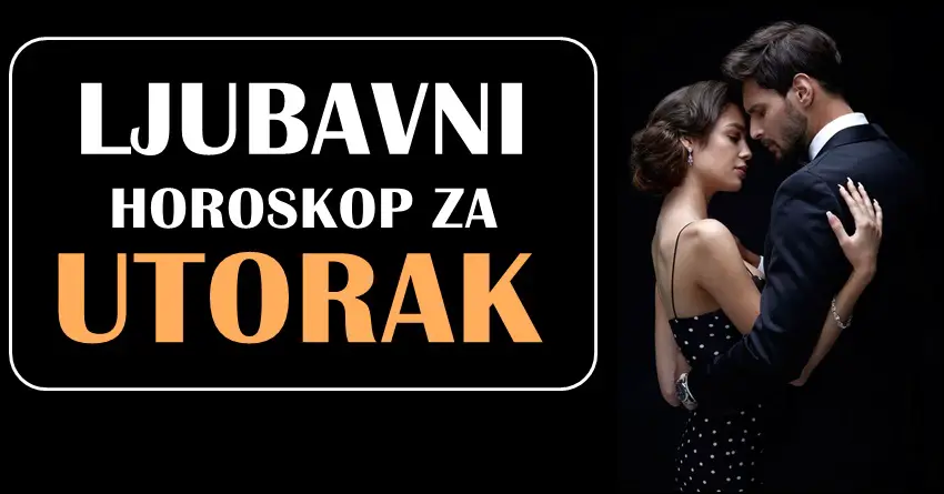 Ljubavni horoskop za UTORAK : Bolna istina će iznenaditi OVE znakove!