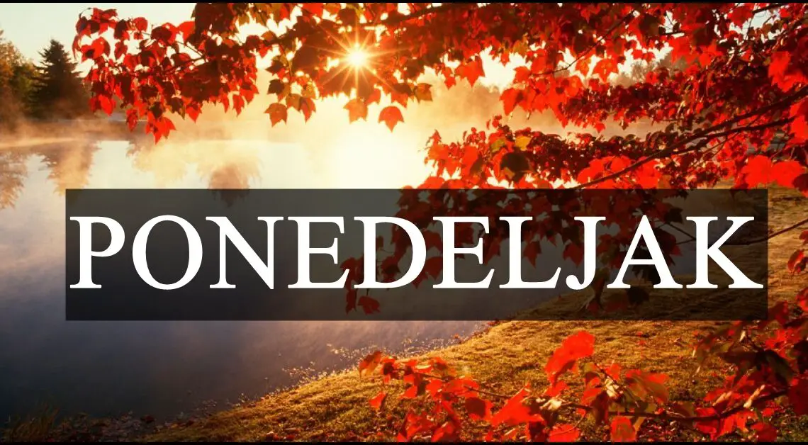 Ponedeljak vreme je da razmislite o svojim odlukama ovoga dana ! Ponedeljak vreme je da razmislite o svojim odlukama ovoga dana !