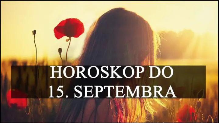 HOROSKOP DO 15. SEPTEMBRA: Ovna i OVOG znaka čeka nešto neverovatno bitno!