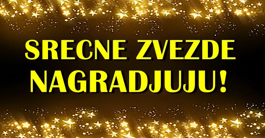 SREĆNE ZVEZDE NAGRAĐUJU: OVIM znacima period do kraja godine donosi radost!