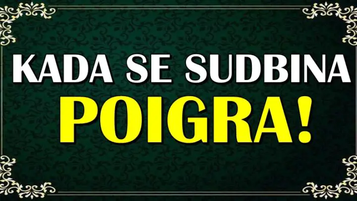U narednih par sedmica slede bitna velika desavanja, sudbina ima tajni plan!