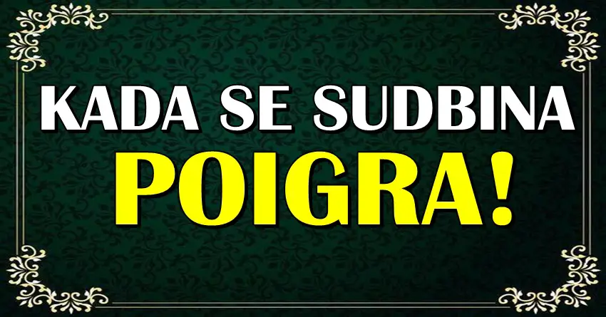 U narednih par sedmica slede bitna velika desavanja, sudbina ima tajni plan!