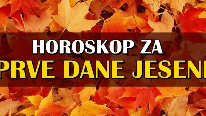 Horoskop za prve dane jeseni donosi promene i najavljuje velika desavanja!