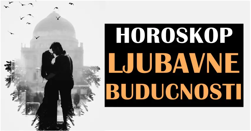 HOROSKOP LJUBAVNE BUDUĆNOSTI: Blizance čekaju nezaboravni trenuci, dok će OVAJ znak biti tužan!