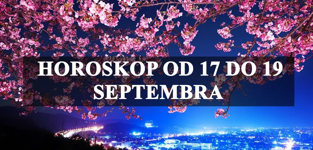 U naredna tri dana od 17 do 20 septembra Ovnovi romanticni a Skorpije strastvene .
