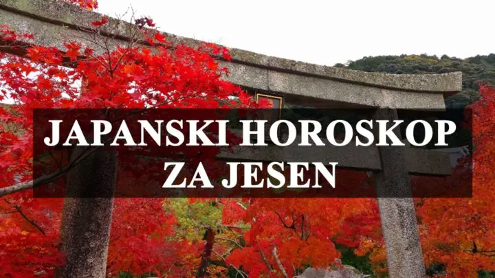Japanski horoskop za jesen, po ovom drevnom horoskopu evo sta vas ocekuje.