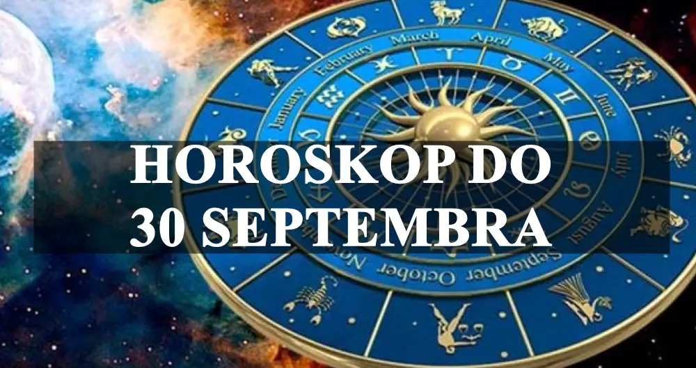 Horoskop do 30 septembra ,Ovan dokazuje svoje liderstvo,a Rak ulazi u emotivnu stabilnost!