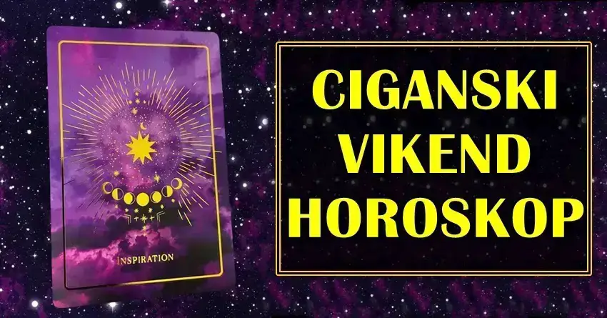 Ciganski vikend horoskop: Rak će saznati nešto loše, Lavu stiže novac, dok će OVAJ znak uživati! Ciganski vikend horoskop: Rak će saznati nešto loše, Lavu stiže novac, dok će OVAJ znak uživati!