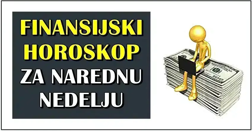 Finansijski horoskop za narednu nedelju: Jarcu stiže značajna količina novca!