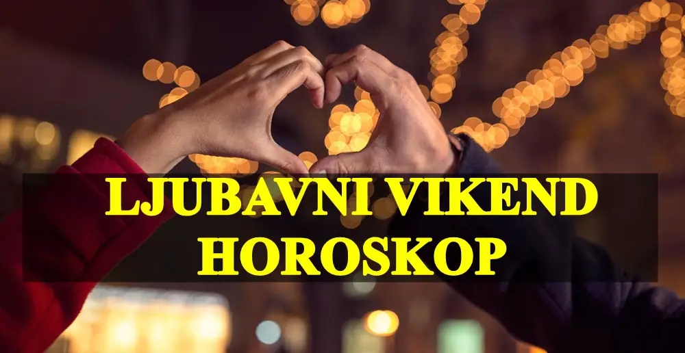 Ljubavni horoskop za vikend Ovnovi stgrasni i vatreni,a Bikovi verni… Ljubavni horoskop za vikend Ovnovi stgrasni i vatreni,a Bikovi verni…