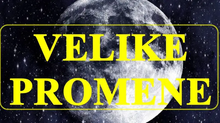 VELIKE PROMENE dolaze u  zivot OVOG znaka – spremite se  za  neocekivano!