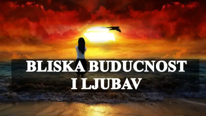 Bliska buducnost i ljubav, Blizanci komunikacija je kljuc svega , Vodolije izazivaju interese .