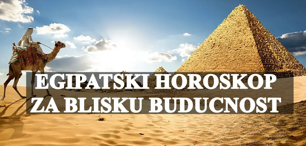 Egipatski horoskop  za blisku buducnost:  Ovaj znak zodijaka ce ici na sve ili nista…