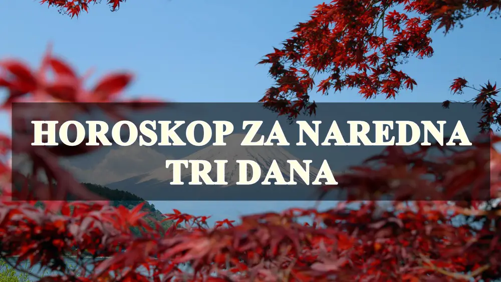 Horoskop za naredna tri dana , obratite paznju na zdravlje i ljude oko sebe.