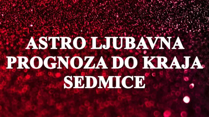 Astro ljubavna prognoza do kraja sedmice komunikacija je kljuc svega !