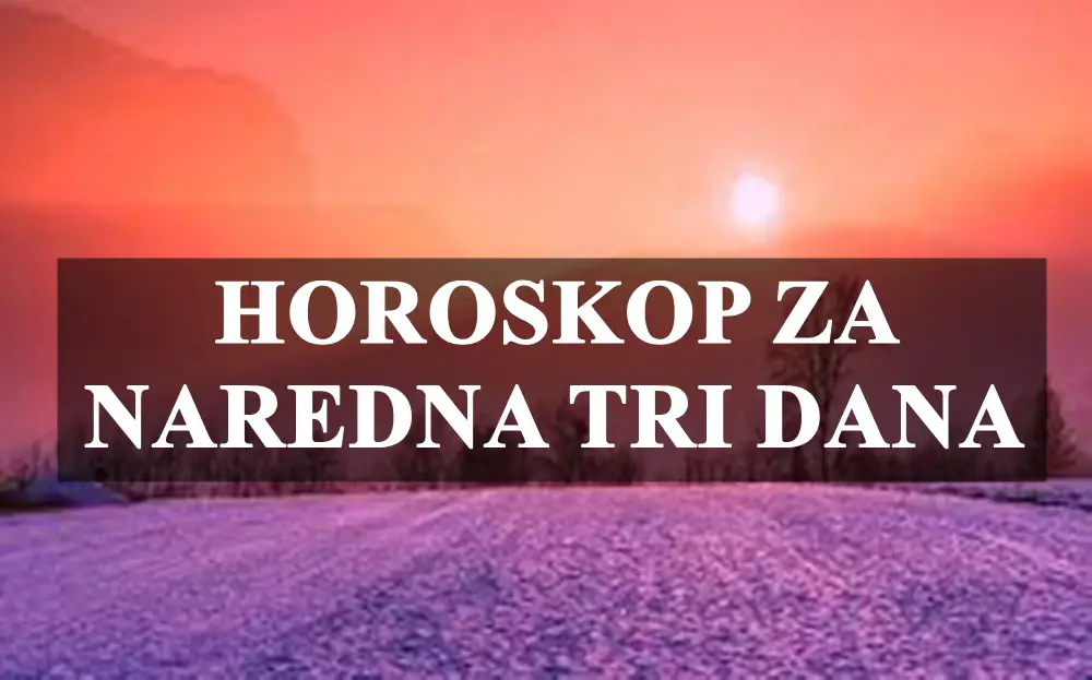 Horoskop za naredna tri dana,magican period za Blizance.