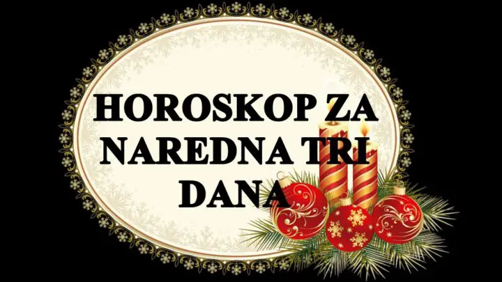 Horoskop za naredna tri dana, neki znaci ce zablistati od srece …