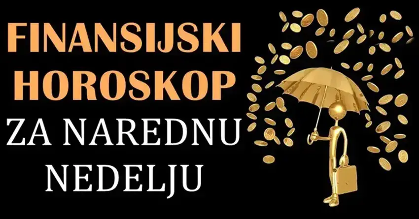 Finansijski horoskop za narednu nedelju: Bikovi će biti jako srećni, dok Ribe ništa dobro ne očekuje!