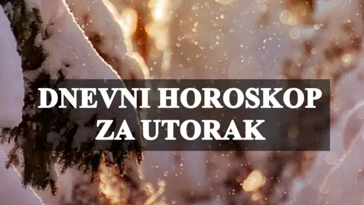 Dnevni horoskop za utorak , energican dan za neke znakove pun motivacije !